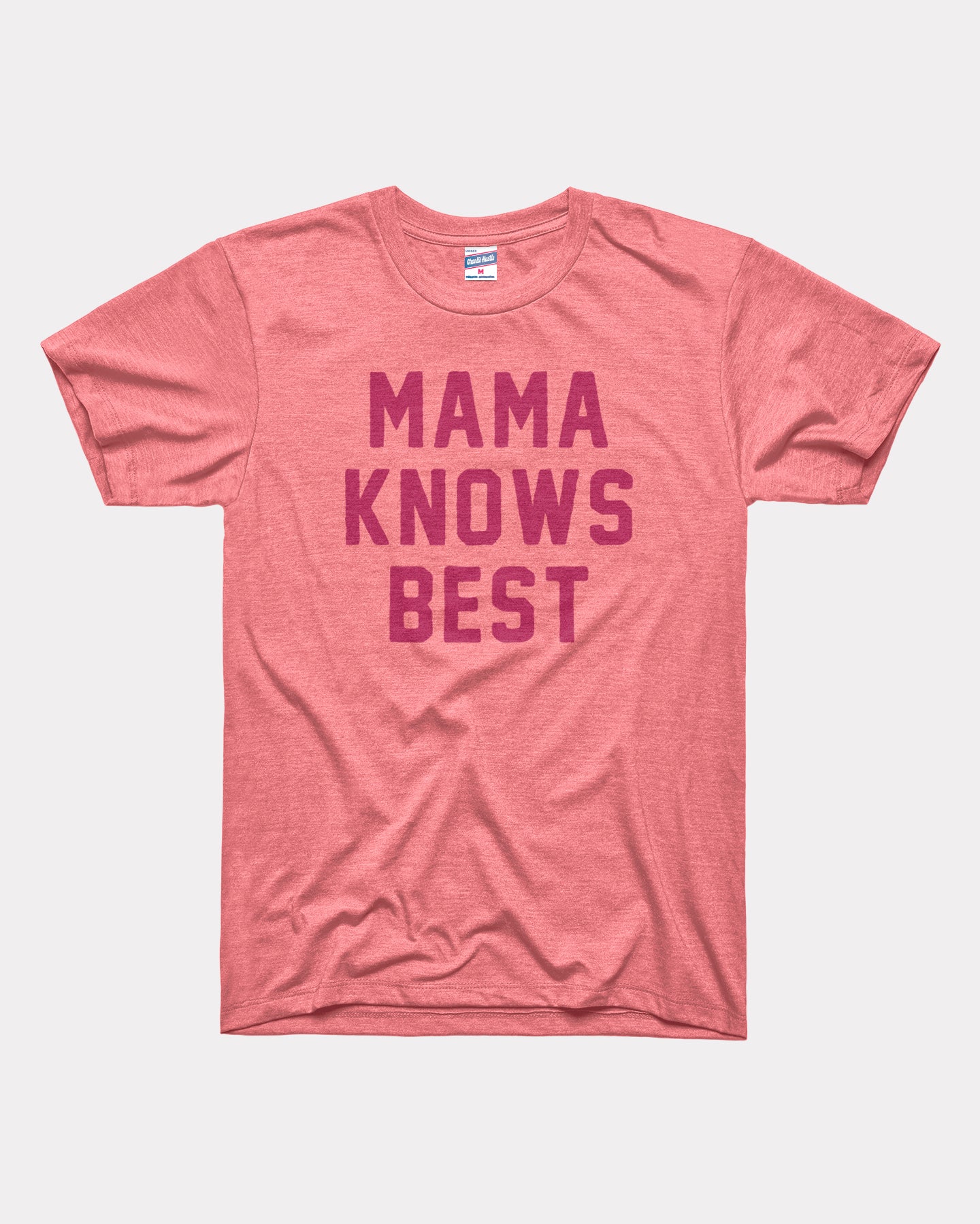 Mama Knows Best Pink T-Shirt